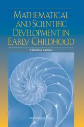 دانلود کتاب Mathematical and Scientific Development in Early Childhood: A Workshop Summary