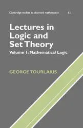 دانلود کتاب Lectures in Logic and Set Theory. Volume 1: Mathematical Logic