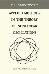 دانلود کتاب Applied Methods in the Theory of Nonlinear Oscillations