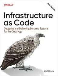 دانلود کتاب Infrastructure as Code, 3rd Edition