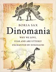 Dinomania: Why We... image