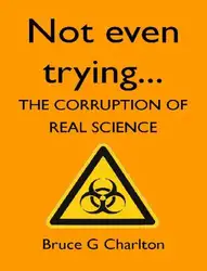 Not Even Trying:... image