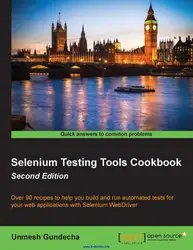دانلود کتاب Selenium Testing Tools Cookbook, 2nd Edition: Over 90 recipes to help you build and run automated tests for your web applications with Selenium WebDriver