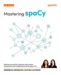 دانلود کتاب Mastering spaCy - Second Edition