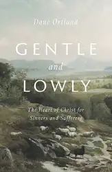 Gentle and Lowly:... image