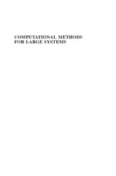 دانلود کتاب Computational Methods for Large Systems: Electronic Structure Approaches for Biotechnology and Nanotechnology