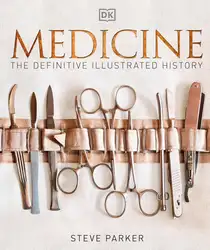 دانلود کتاب Medicine: The Definitive Illustrated History