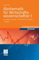 دانلود کتاب Mathematik fur Wirtschaftswissenschaftler 1: Grundzuge der Analysis - Funktionen einer Variablen