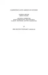 Pre-Revolutionary Caracas: Politics,... image