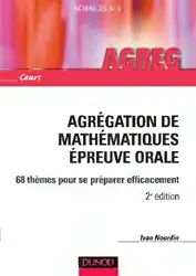 دانلود کتاب Agrégation de mathématiques - Epreuve orale - 68 thèmes...