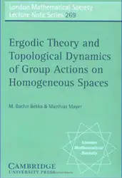 دانلود کتاب Ergodic theory and topological dynamics of group actions on homogeneous Spaces
