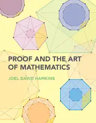 دانلود کتاب Proof and the Art of Mathematics
