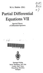 دانلود کتاب Partial Differential Equations VII: Spectral Theory of Differential Operators