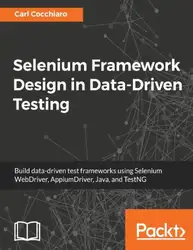 دانلود کتاب Selenium Framework Design in Data-Driven Testing