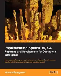 Implementing Splunk: Big... image