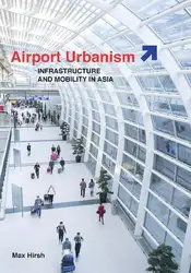 Airport Urbanism: Infrastructure... image