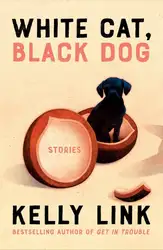 دانلود کتاب White Cat, Black Dog: Stories