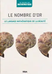 دانلود کتاب Le nombre d'or: Le langage mathématique de la beauté