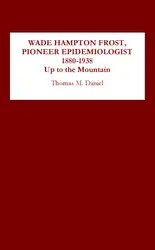 Wade Hampton Frost,... image