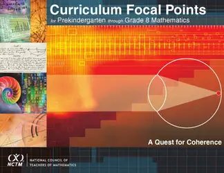 دانلود کتاب Curriculum Focal Points for Prekindergarten Through Grade 8 Mathematics: A Quest for Coherence