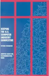 دانلود کتاب Keeping the U.S. Computer Industry Competitive: Systems Integration