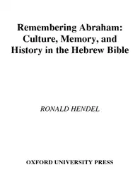 Remembering Abraham: Culture,... image