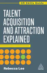 دانلود کتاب Talent Acquisition and Attraction Explained