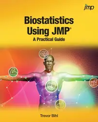 دانلود کتاب Biostatistics Using JMP : A Practical Guide