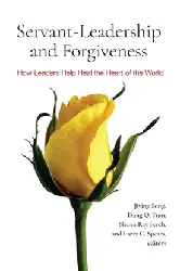 Servant-Leadership and Forgiveness:... image