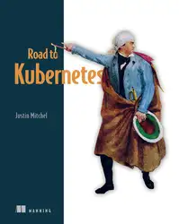 دانلود کتاب Road to Kubernetes