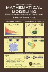 دانلود کتاب Mathematical Modeling: Models, Analysis and Applications