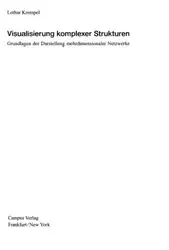 دانلود کتاب Visualisierung komplexer Strukturen: Grundlagen der Darstellung mehrdimensionaler Netzwerke