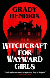 دانلود کتاب Witchcraft for Wayward Girls