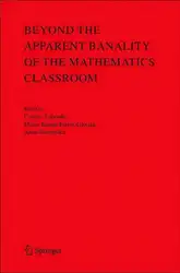 Download Beyond the Apparent Banality of the Mathematics Classroom