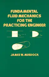 دانلود کتاب Fundamental fluid mechanics for the practicing engineer