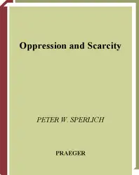 Oppression and Scarcity:... image