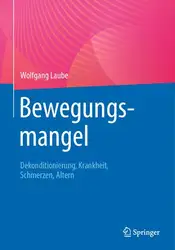 Bewegungsmangel: Dekonditionierung, Krankheit,... image