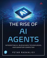دانلود کتاب The Rise of AI Agents: Integrating AI, Blockchain Technologies, and Quantum Computing