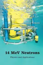 دانلود کتاب 14 MeV Neutrons : physics and applications