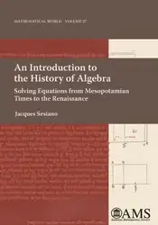 دانلود کتاب An Introduction to the History of Algebra