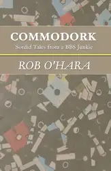 Commodork: Sordid Tales... image