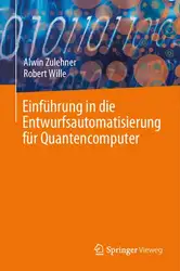 دانلود کتاب Einführung in die Entwurfsautomatisierung für Quantencomputer