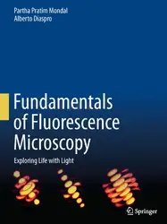 Download Fundamentals of Fluorescence Microscopy: Exploring Life with Light
