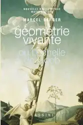 دانلود کتاب Géométrie vivante  ou  L'échelle de Jacob