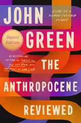 دانلود کتاب The Anthropocene Reviewed: Essays on a Human-Centered Planet