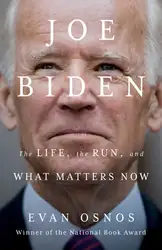 Download Joe Biden: The Life, the Run, and What Matters Now