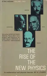 دانلود کتاب The Rise Of The New Physics Volume II Quantum Theory