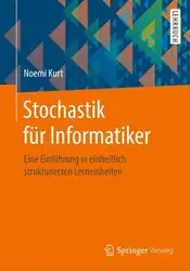 دانلود کتاب Stochastik für Informatiker: Eine Einführung in einheitlich strukturierten Lerneinheiten