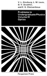 Download Problems in Undergraduate Physics, Volume III: Optics