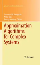 دانلود کتاب Approximation Algorithms for Complex Systems: Proceedings of the 6th International Conference on Algorithms for Approximation, Ambleside, UK, 31st August - 4th September 2009